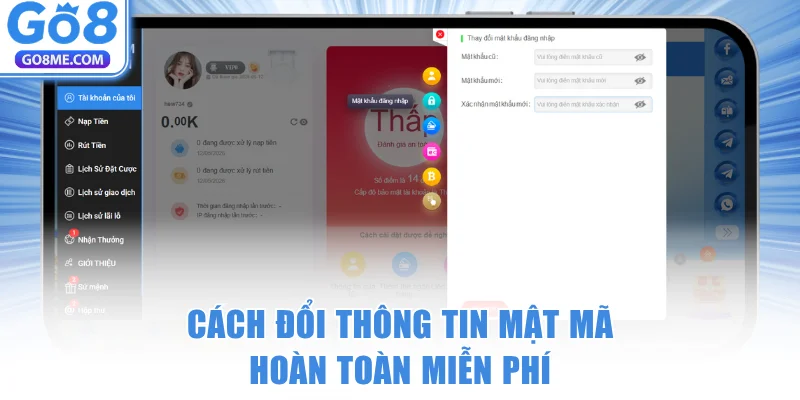 Cách đổi thông tin mật mã GO8 hoàn toàn miễn phí